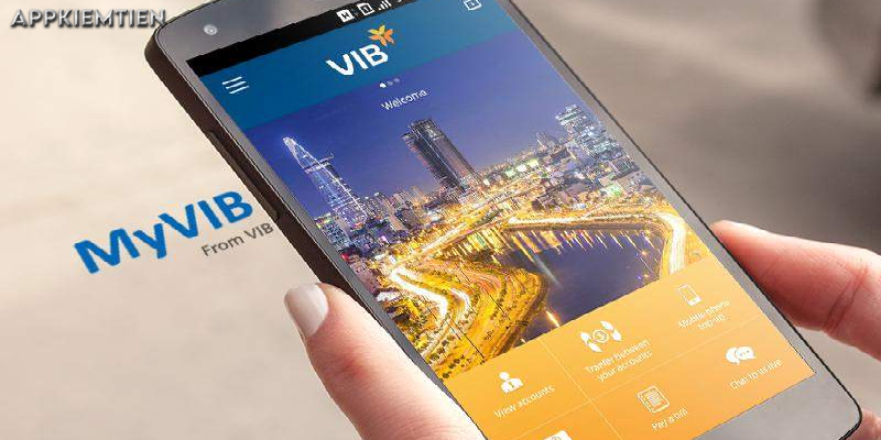 MyVIB - Top các app ngân hàng dùng tốt nhất năm 2023 do khách hàng đề xuất